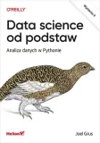 data-science-od-podstaw-analiza-danych-w-pythonie-wydanie-ii-joel-grus-wydawnictwo-helion