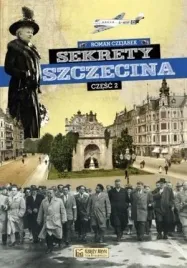 sekrety-szczecina-cz-2-roman-czejarek