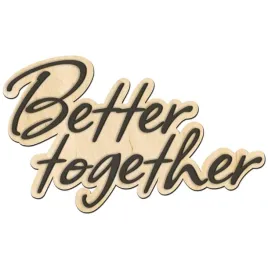 napis-better-together-napis-na-scianke-wesele-3d