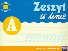 edukacja-wczesnoszkolna-szkola-na-miare-zeszyt-z-wieksza-liniatura-a
