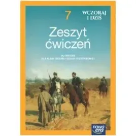 wczoraj-i-dzis-neon-historia-szkola-podstawowa-klasa-7-zeszyt-cwiczen