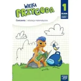 wielka-przygoda-neon-szkola-podstawowa-klasa-1-cz-1-cwiczenia-matematyk