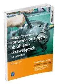 przygotowywanie-konwencjonalnych-obrabiarek-skrawajacych-do-obrobki-kwalif