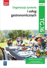 organizacja-zywienia-i-uslug-gastronomicznych-kwalifikacja-tg-16-czesc-2