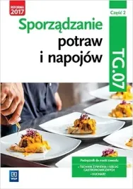 sporzadzanie-potraw-i-napojow-kwalifikacja-tg-07-czesc-2-podrecznik-do-za