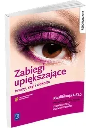 zabiegi-upiekszajace-twarzy-szyi-i-dekoltu-kwalifikacja-a-61-2-podreczni