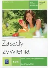 zasady-zywienia-podrecznik-czesc-1-kwalifikacja-t-15-1-podrecznik-do-nau