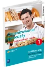 organizowanie-sprzedazy-czesc-1-towar-jako-przedmiot-handlu-kwalifikacja