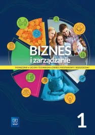 biznes-i-zarzadzanie-liceum-i-technikum-podrecznik-czesc-1-zakres-podst