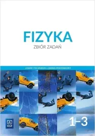 fizyka-zbior-zadan-klasy-1-3-liceum-i-technikum-zakres-podstawowy