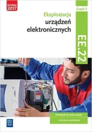 eksploatacja-urzadzen-elektronicznych-kwalifikacja-ee-22-podrecznik-czes