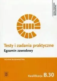 egzamin-zawodowy-technik-budownictwa-kwalifikacja-b-30-testy-i-zadania-p
