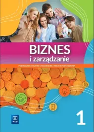 biznes-i-zarzadzanie-liceum-i-technikum-podrecznik-czesc-1-zakres-podst