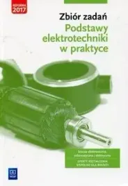 podstawy-elektrotechniki-w-praktyce-branza-elektroniczna-informatyczna-i