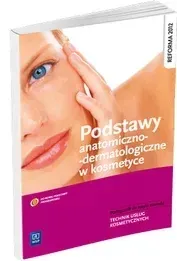 podstawy-anatomiczno-dermatologiczne-w-kosmetyce-podrecznik-do-nauki-zawod