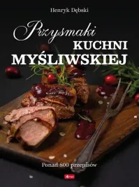 przysmaki-kuchni-mysliwskiej-henryk-debski