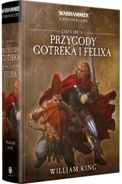 przygody-gotreka-i-felixa-omnibus-1-william-king