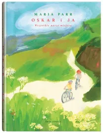 oskar-i-ja-wszystkie-nasze-miejsca