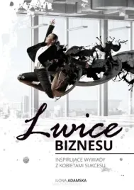 lwice-biznesu-inspirujace-wywiady-z-kobietami-biznesu