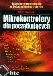 mikrokontrolery-dla-poczatkujacych-piotr-gorecki