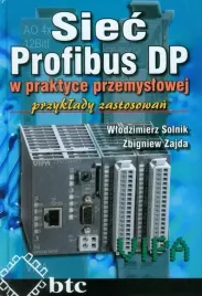 siec-profibus-dp-w-praktyce-przemyslowej-wlodzimierz-solnik-zbigniew-zajda