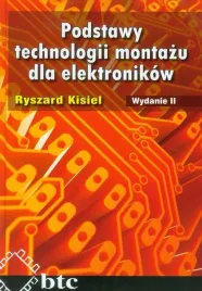 podstawy-technologii-montazu-dla-elektronikow-ryszard-kisiel