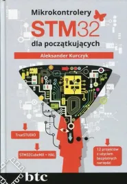 mikrokontrolery-stm32-dla-poczatkujacych-aleksander-kurczyk