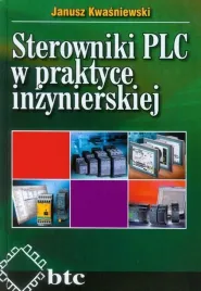 sterowniki-plc-w-praktyce-inzynierskiej-janusz-kwasniewski