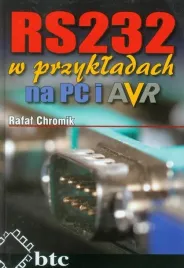 rs232-w-przykladach-na-pc-i-avr-rafal-chromik