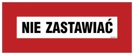 nie-zastawiac-duza-tablica-540x210-pn-plyta-znak-libres-polska-sp-bhp