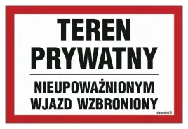 teren-prywatny-nieupowaznionym-wjazd-wzbroniony-30-libres-polska-sp-bhp