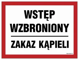 wstep-wzbroniony-zakaz-kapieli-200x150-znak-plyta-libres-polska-sp-bhp