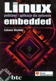 linux-podstawy-i-aplikacje-dla-systemow-embedded-lukasz-skalski