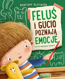 ksiazeczka-felus-i-gucio-poznaja-emocje-nasza-ksiegarnia