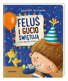 ksiazeczka-felus-i-gucio-swietuja-katarzyna-kozlowska-nasza-ksiegarnia