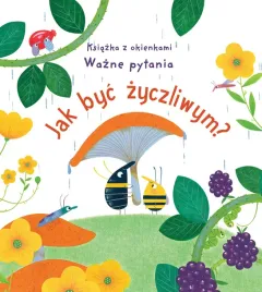 jak-byc-zyczliwym-ksiazka-z-okienkami-wazne-pytania