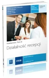 dzialalnosc-recepcji-tom-iii-czesc-2-hotelarstwo-kwalifikacja-t-11-pod