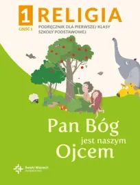 religia-szkola-podstawowa-klasa-1-pan-bog-jest-naszym-ojcem-podrecznik-z