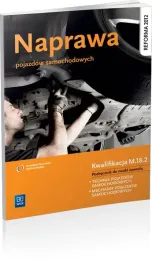 naprawa-pojazdow-samochodowych-kwalifikacja-m-18-2-podrecznik-do-nauki-za