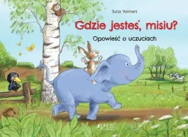 gdzie-jestes-misiu-opowiesc-o-uczuciach