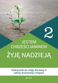 religia-szkola-branzowa-klasa-2-jestem-chrzescijaninem-zyje-nadzieja-p