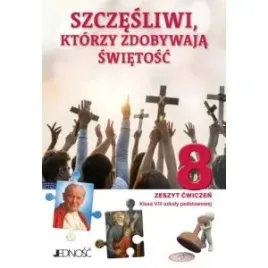 religia-szkola-podstawowa-klasa-8-szczesliwi-ktorzy-zdobywaja-swietosc