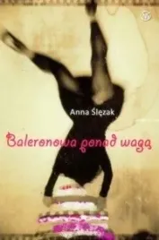 baleronowa-ponad-waga-anna-slezak