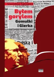 bylem-gorylem-gomulki-i-gierka