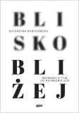 blisko-blizej