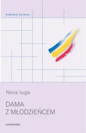 dama-z-mlodziencem-seria-rumunia-dzisiaj-nora-iuga
