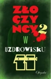 zloczyncy-w-uzdrowisku-2