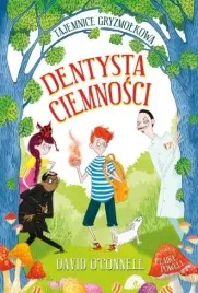dentysta-ciemnosci-tajemnice-gryzmolkowa-david-o-connell