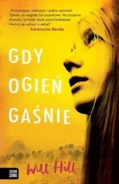 gdy-ogien-gasnie-will-hill