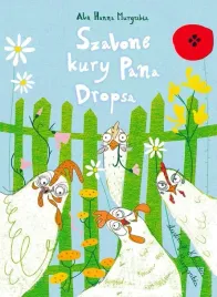 szalone-kury-pana-dropsa
